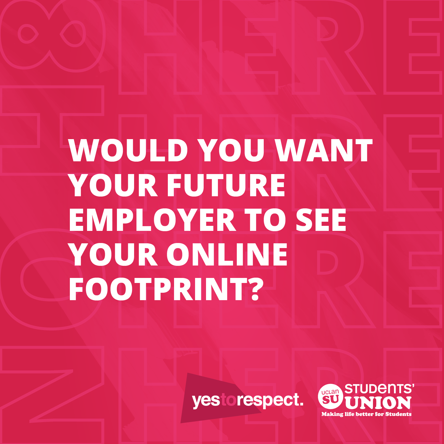 University of Central Lancashire - would you want your future employer to see your online footprint?