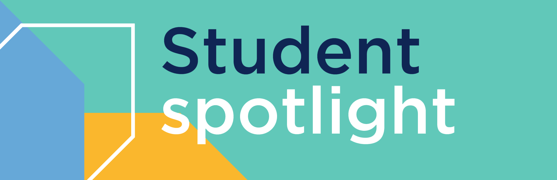 Student spotlight